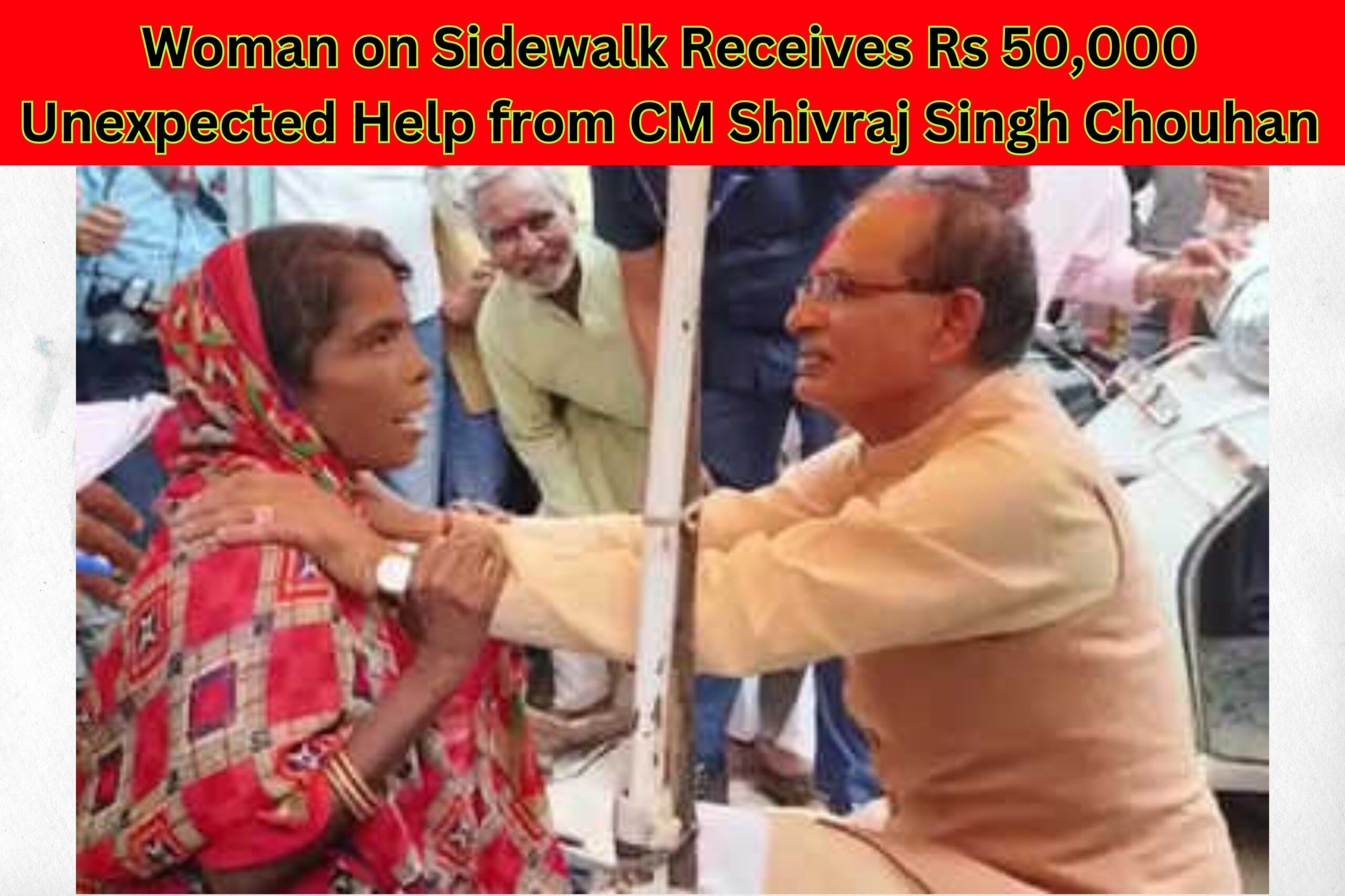 CM Shivraj Singh Chouhan's Kindness Inspires Others to Help Those in Need