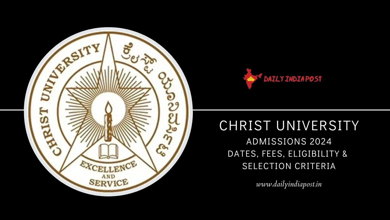 Christ University Admission 2024 – Process, Eligibility, Selection Criteria, Important Dates